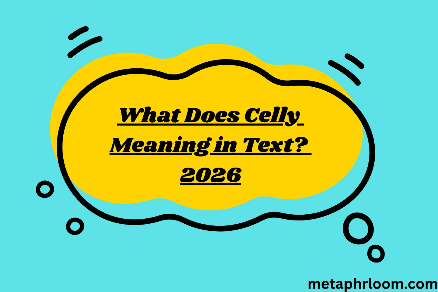 What Does Celly Meaning in Text?