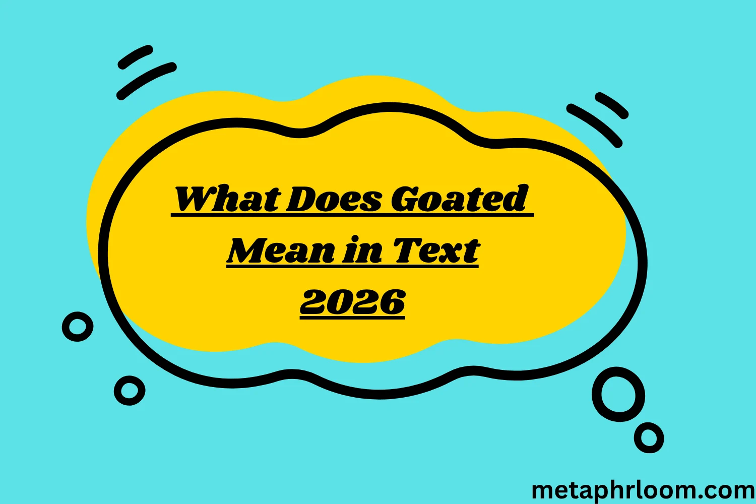 What Does Goated Mean in Text