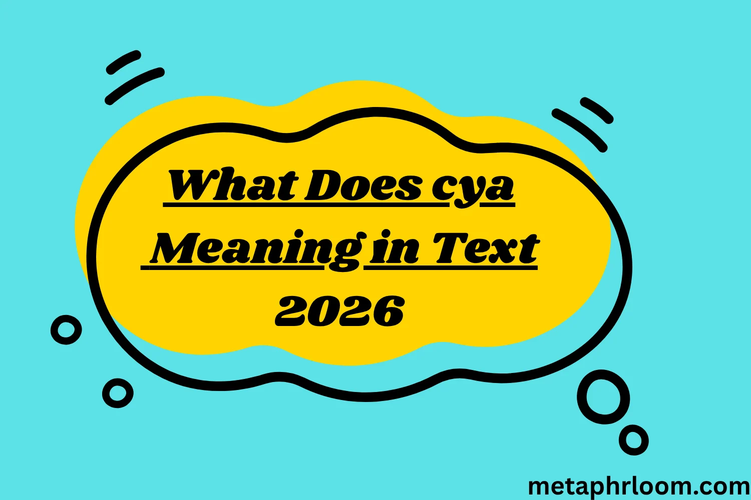 What Does cya Meaning in Text