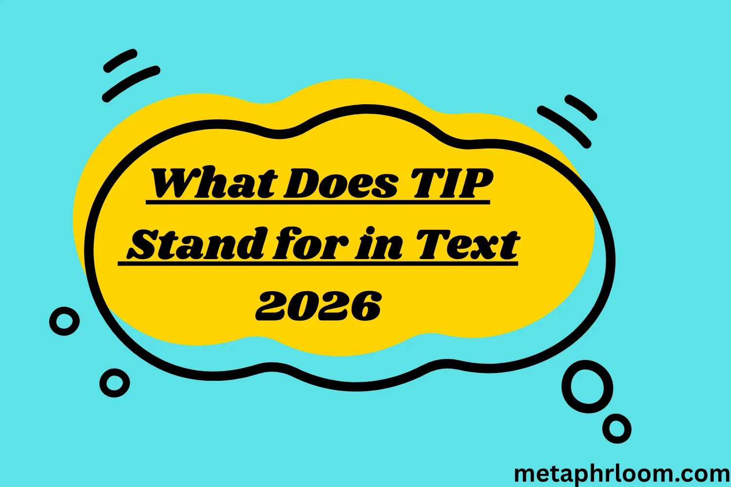 What Does TIP Stand for in Text