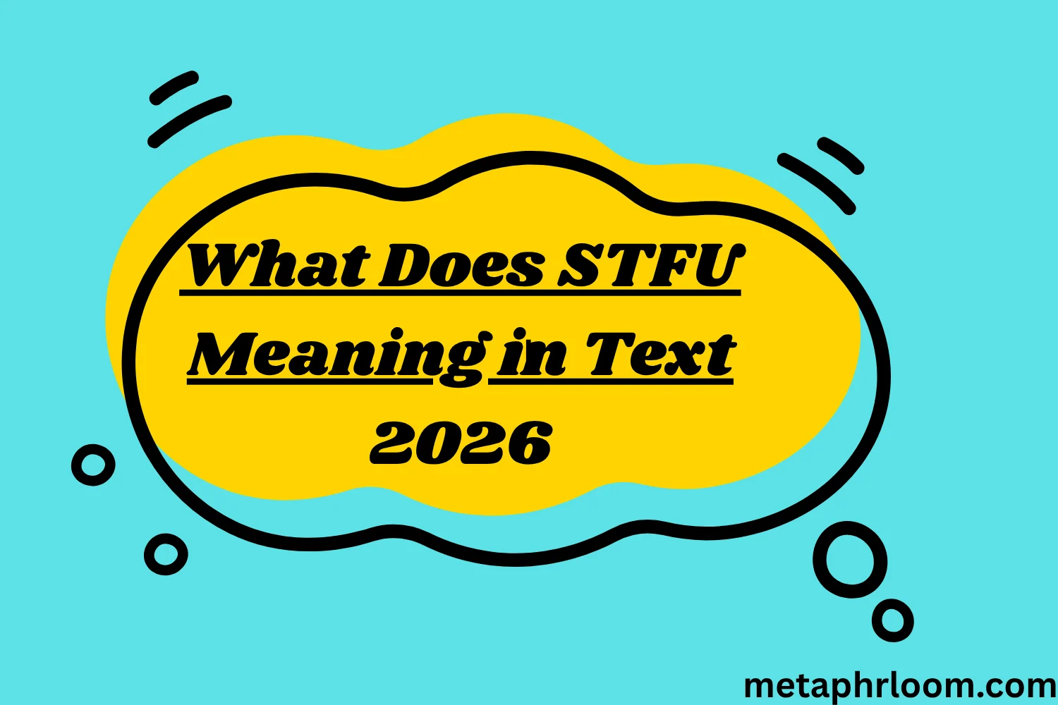 What Does STFU Meaning in Text