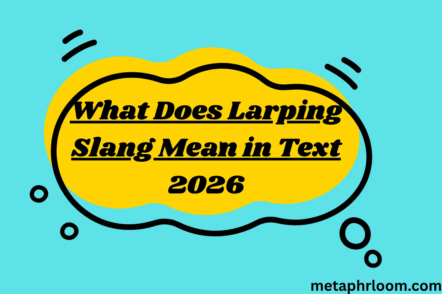 What Does Larping Slang Mean in Text