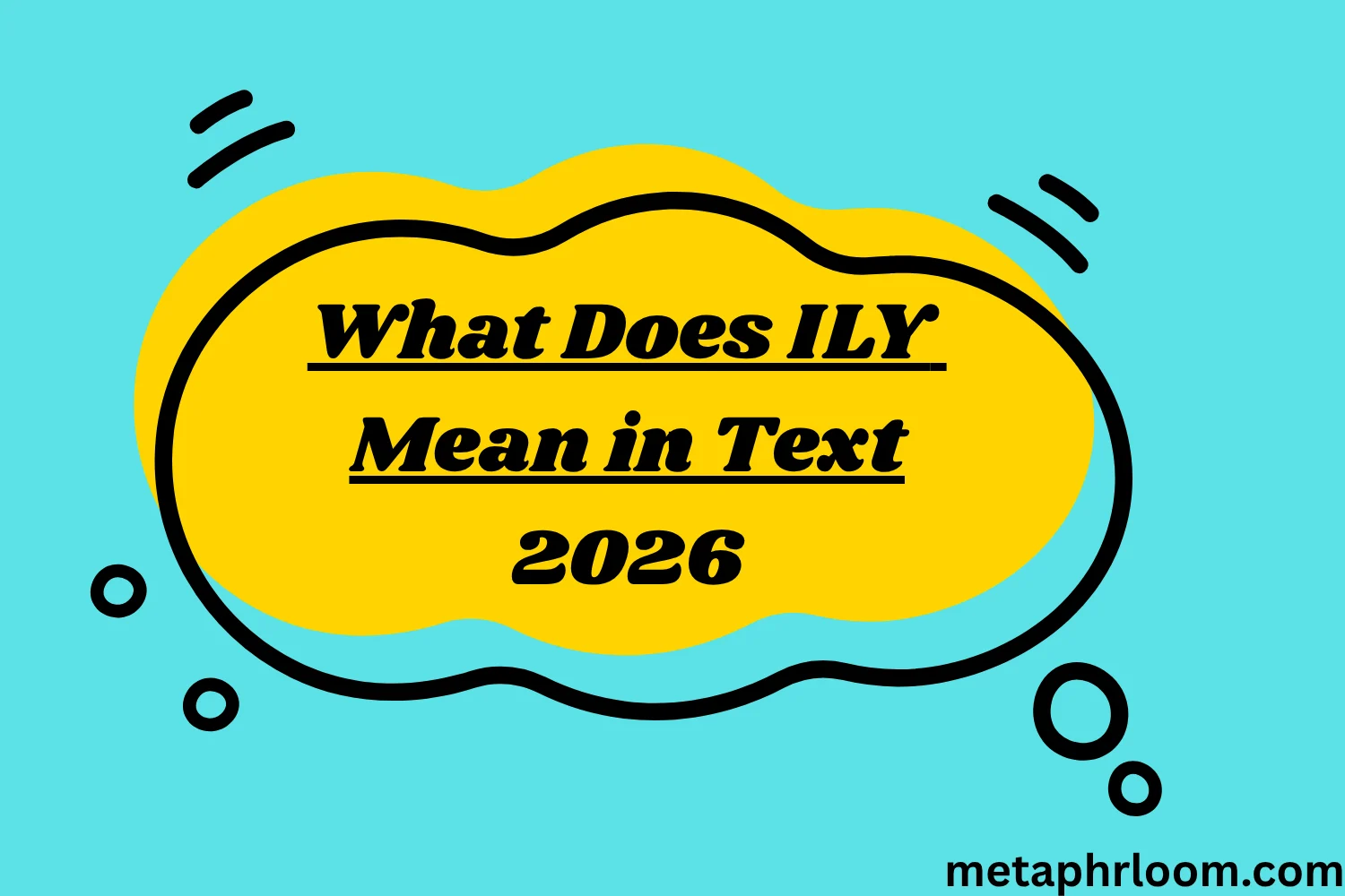 What Does ILY Mean in Text