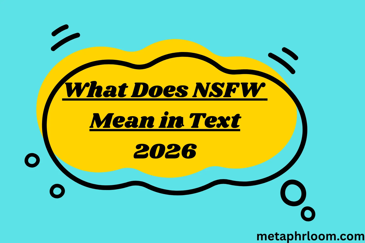 What Does NSFW Mean in Text