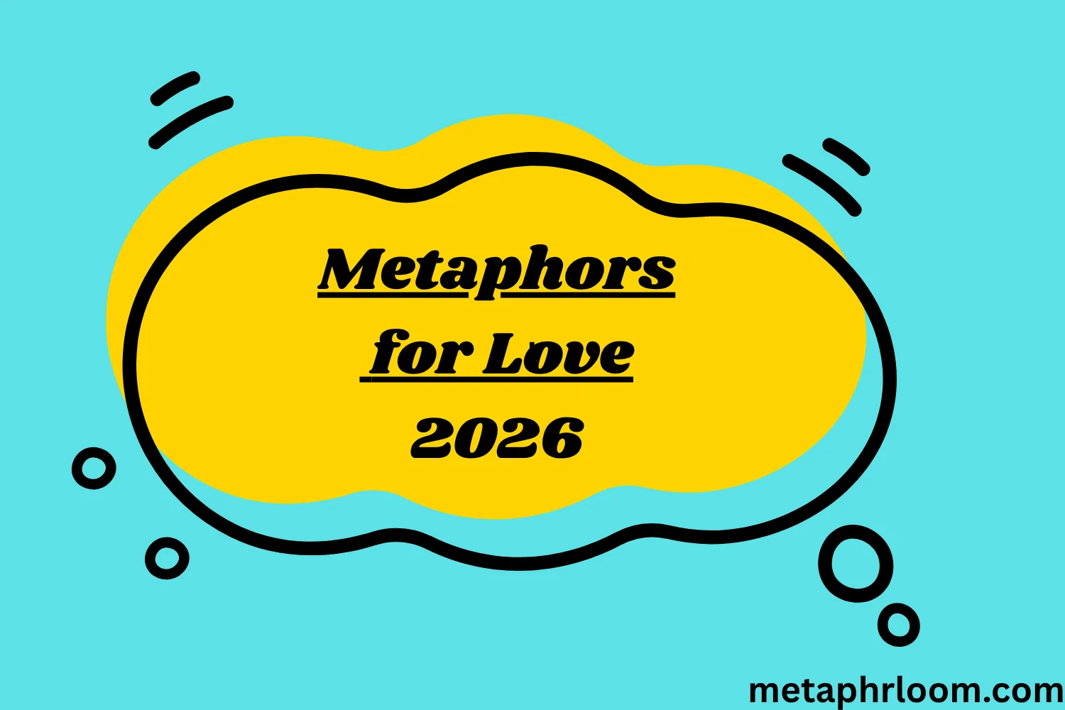 Metaphors for Love