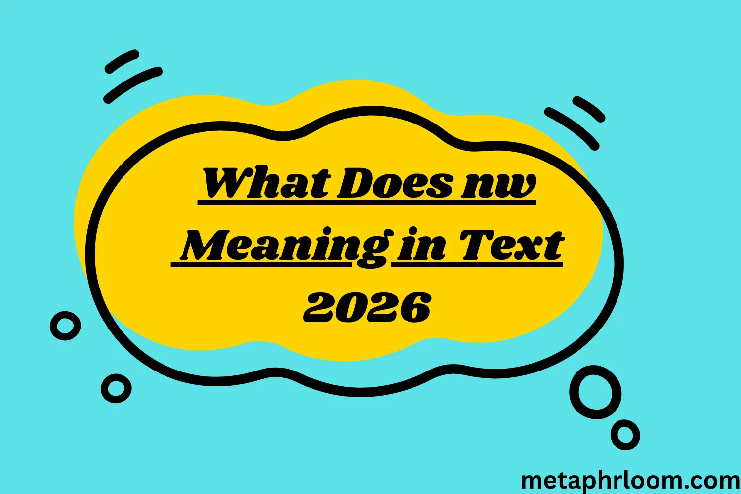What Does nw Meaning in Text