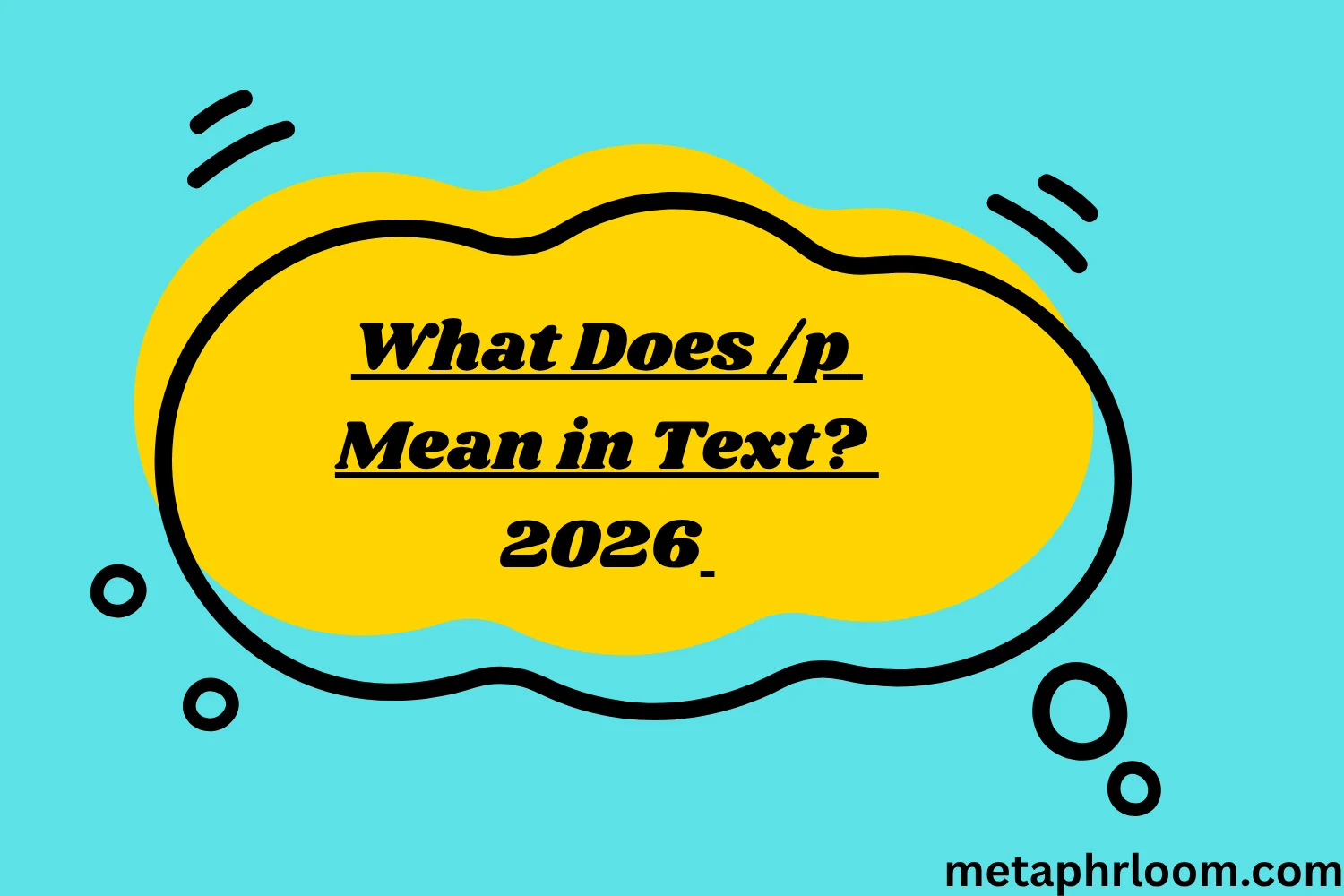 What Does /p Mean in Text?