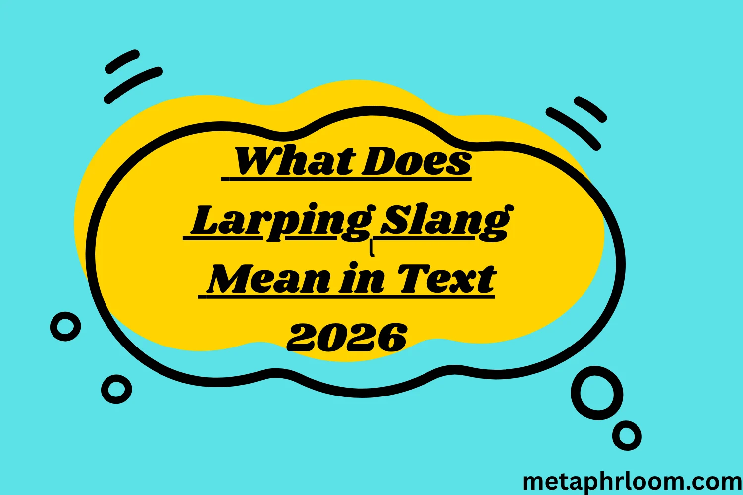 What Does Larping Slang Mean in Text