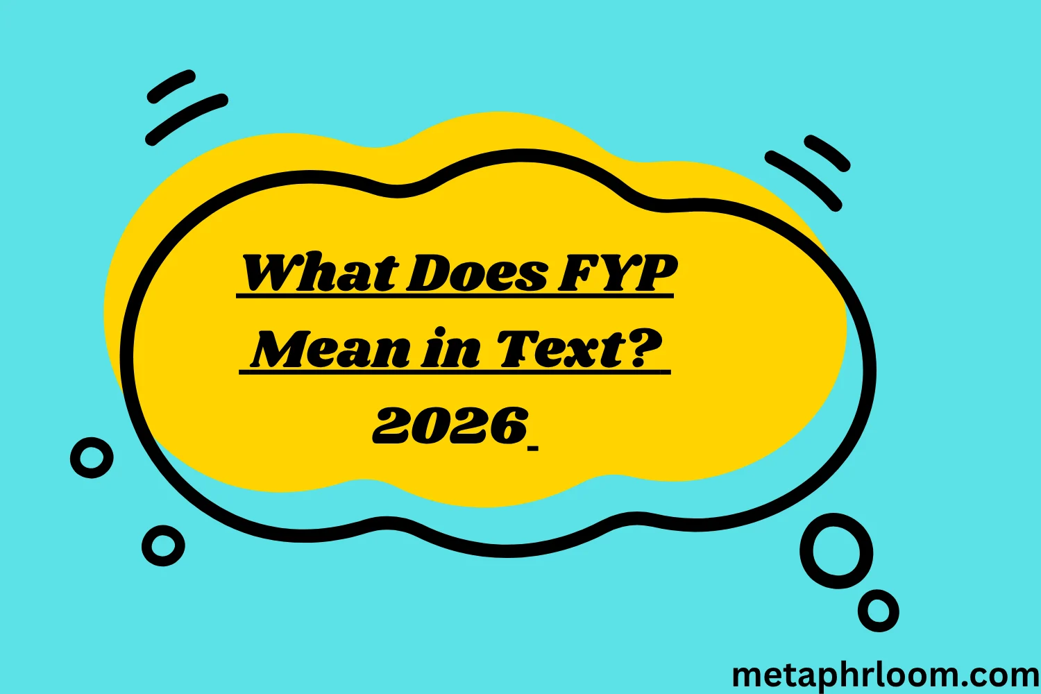 What Does FYP Mean in Text?